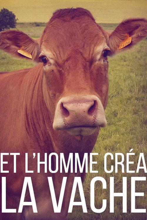 And Man Created the Cow 2016 official movie poster
