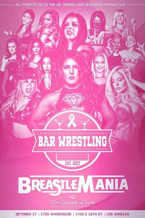 Bar Wrestling 21: Breastlemania 2018 official movie poster