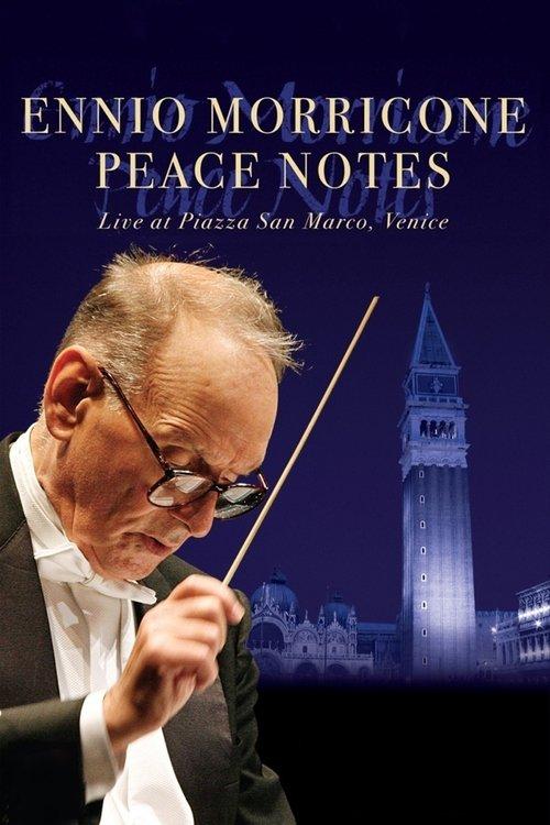 Ennio Morricone: Peace Notes - Live in Venice 2007 official movie poster