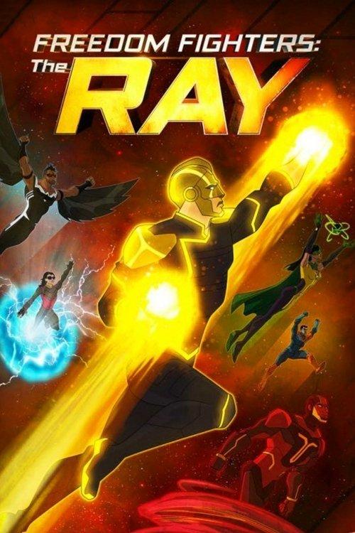 Freedom Fighters: The Ray 2018 official movie poster