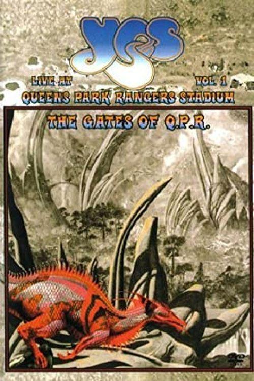 Yes: The Gates of Q.P.R. Vol. 1 2005 official movie poster