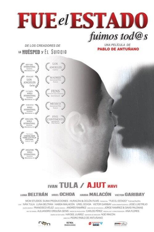 Fue El Estado, Fuimos Todos 2019 official movie poster