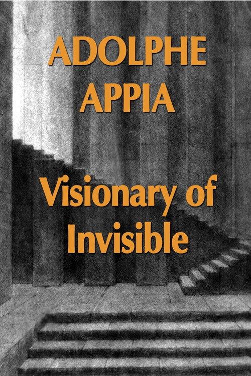 Adolphe Appia Visionary of Invisible 1988 official movie poster