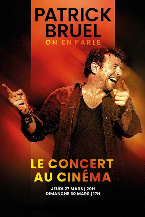 Patrick Bruel : On en parle - Le concert au cinéma 2025 official movie poster