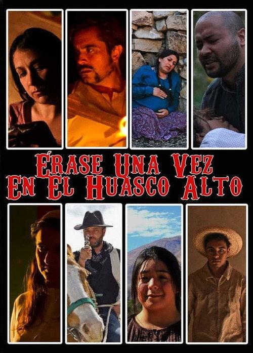 Once upon a time in Huasco Alto 2022 official movie poster