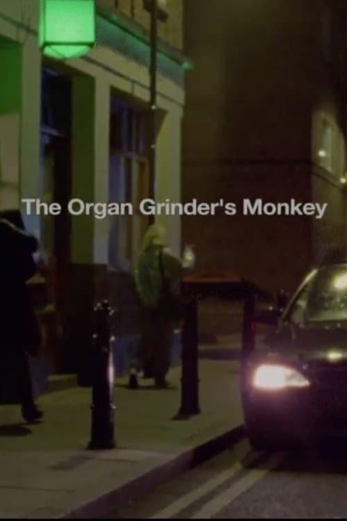 The Organ Grinder's Monkey 2011 official movie poster