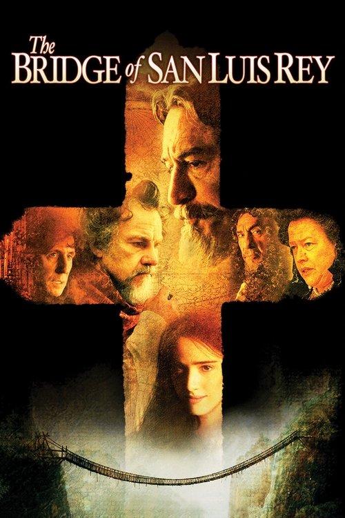 The Bridge of San Luis Rey 2004 official movie poster