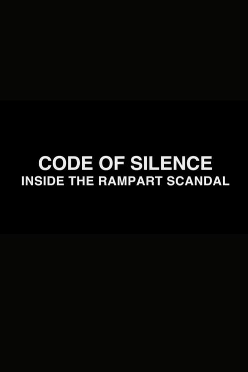Code of Silence: Inside the Rampart Scandal 2004 official movie poster