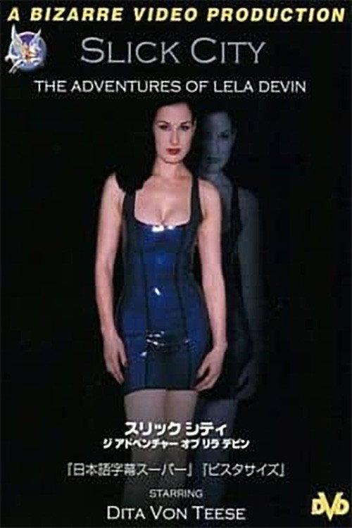 Slick City: The Adventures of Lela Devin 2001 official movie poster