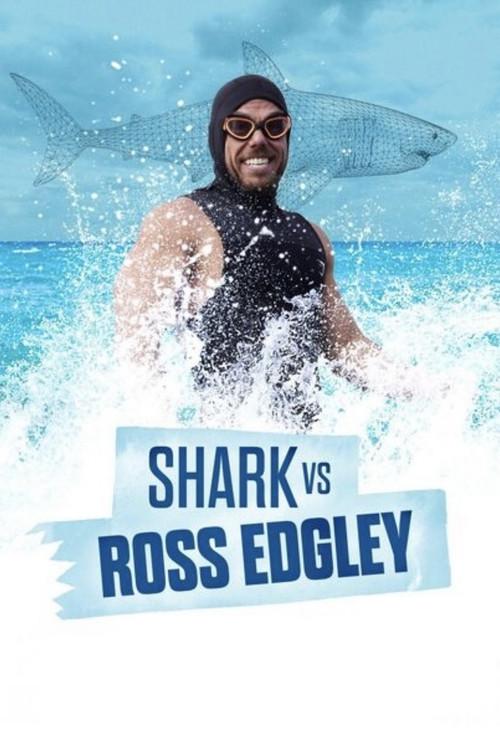 Shark vs. Ross Edgley 2024 official movie poster