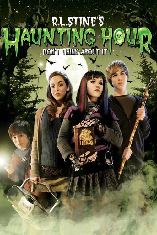 The Haunting Hour: Don't Think About It 2007 official movie poster