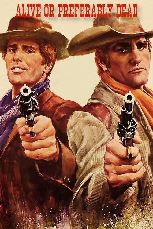 Alive or Preferably Dead 1969 official movie poster