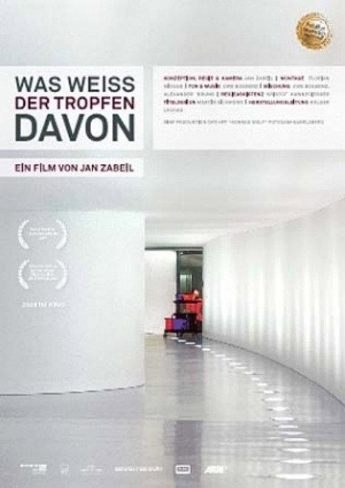 What Would the Drop Know About That? 2008 official movie poster