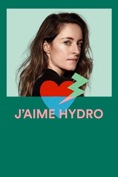 J'aime Hydro 2019 official movie poster