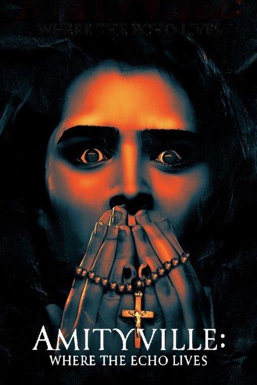 Amityville: Where the Echo Lives 2024 official movie poster