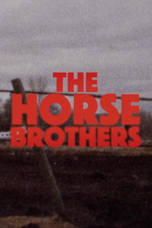 Horse Brothers 2022 official movie poster
