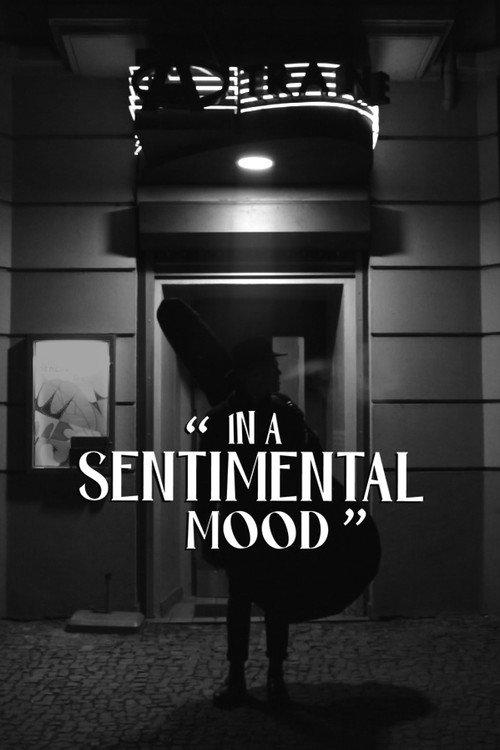 In a Sentimental Mood 2023 official movie poster