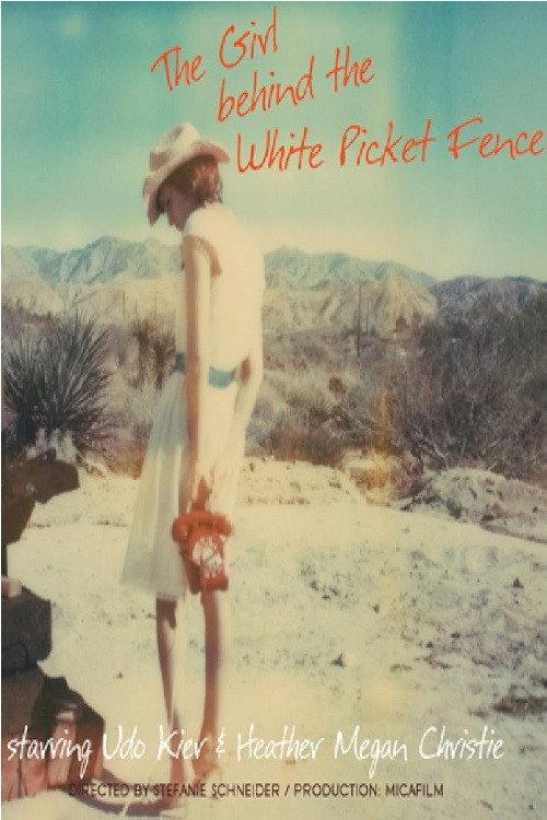 The Girl Behind the White Picket Fence 2013 official movie poster