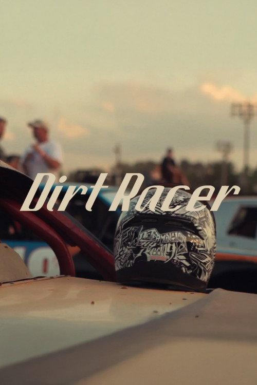 Dirt Racer 2012 official movie poster