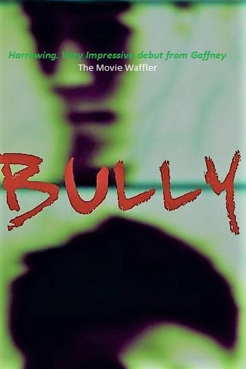 Bully 2015 official movie poster