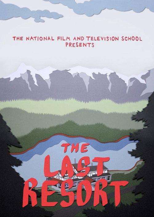 The Last Resort 2014 official movie poster