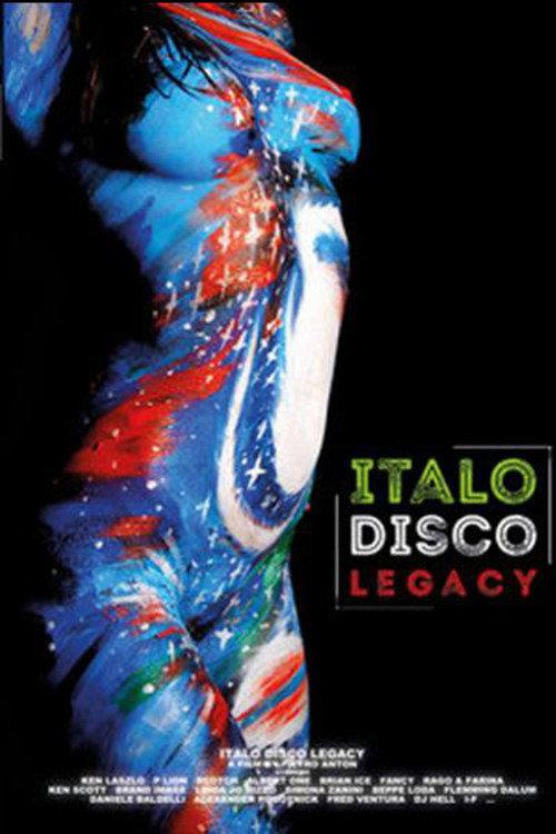Italo Disco Legacy 2018 official movie poster