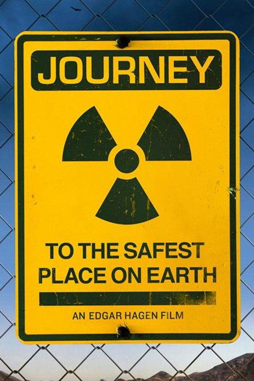 Journey to the Safest Place on Earth 2013 official movie poster