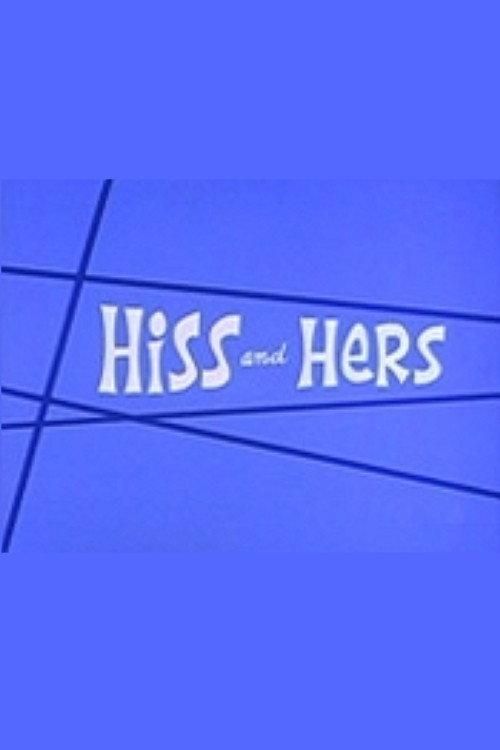Hiss and Hers 1972 official movie poster