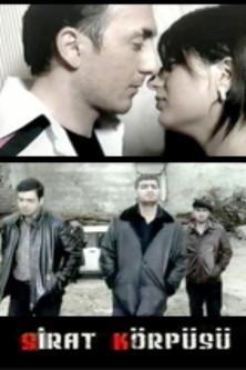 The Sirat Bridge 2007 official movie poster