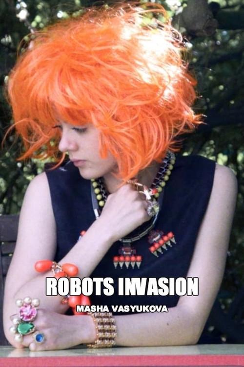 Robots Invasion 2014 official movie poster