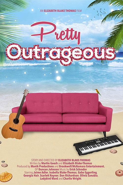 Pretty Outrageous 2017 official movie poster
