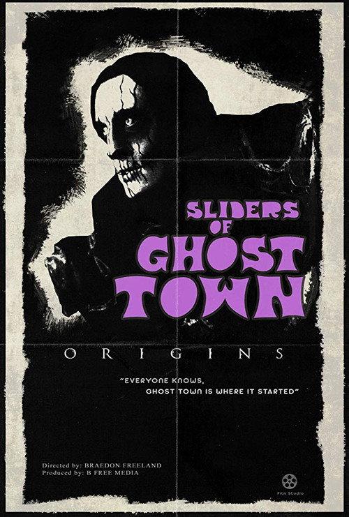 Sliders of Ghost Town: Origins 2016 official movie poster
