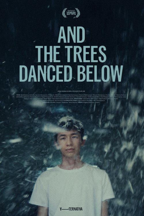 And the Trees Danced Below  official movie poster