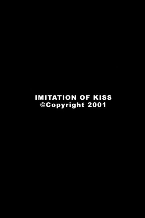 Imitation of Kiss 2001 official movie poster