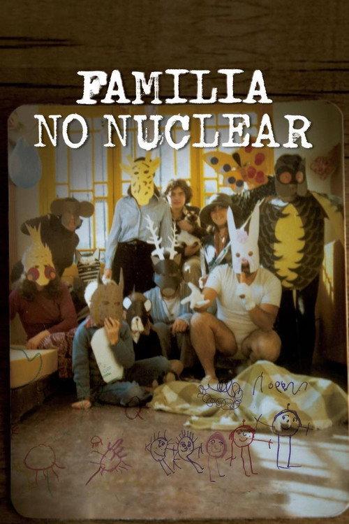 Familia No Nuclear 2019 official movie poster