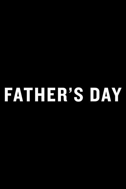 Father's Day 2013 official movie poster