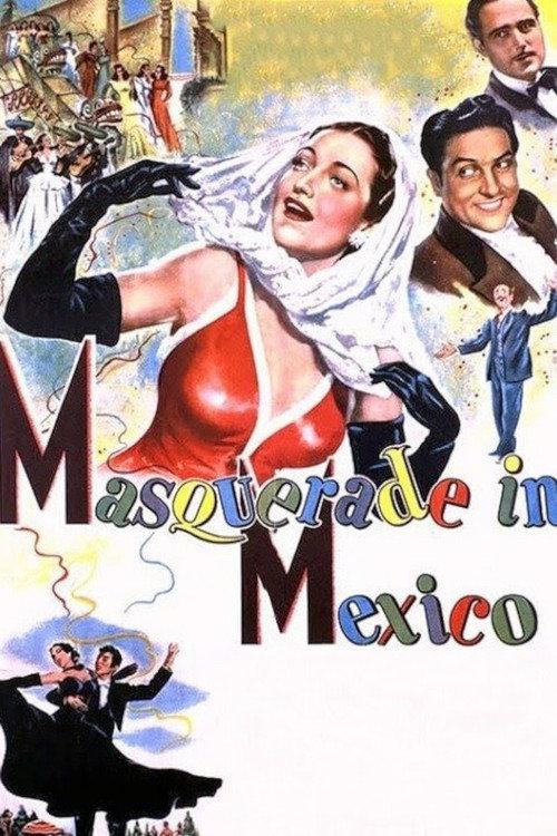 Masquerade in Mexico 1945 official movie poster
