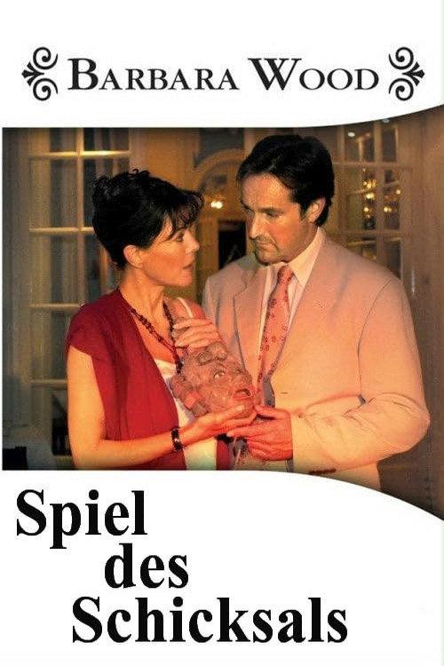 Barbara Wood - Spiel des Schicksals 2002 official movie poster