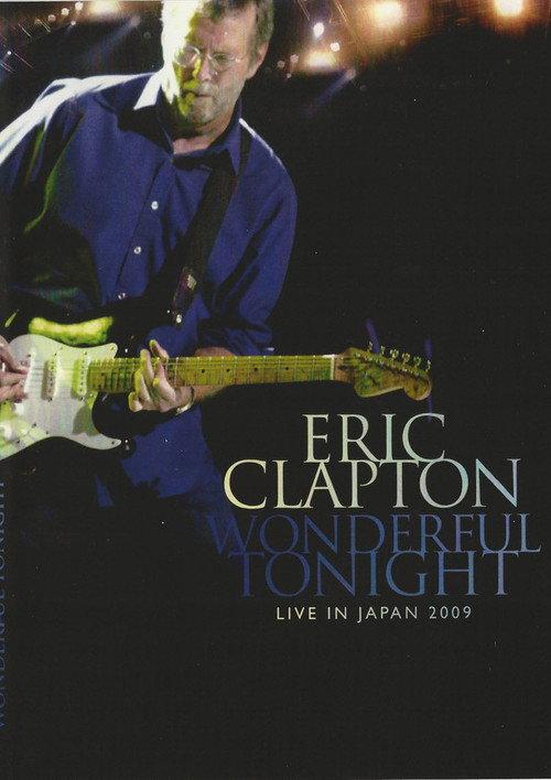 Eric Clapton: Wonderful Tonight - Live in Japan 2009 2010 official movie poster