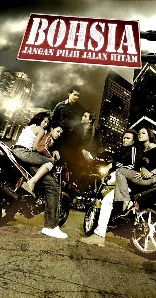Bohsia: Jangan Pilih Jalan Hitam 2009 official movie poster