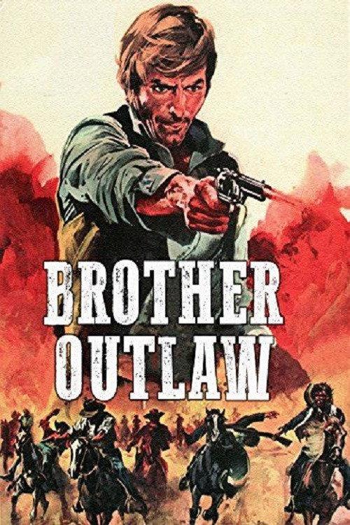 Brother Outlaw 1971 official movie poster