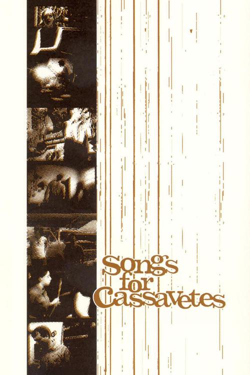 Songs for Cassavetes 2001 official movie poster