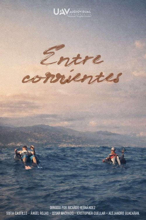 Entre corrientes 2026 official movie poster
