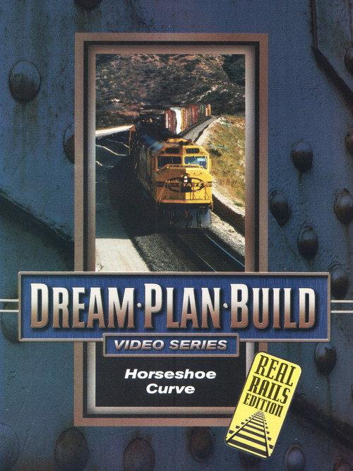 Dream-Plan-Build Horseshoe Curve 2006 official movie poster