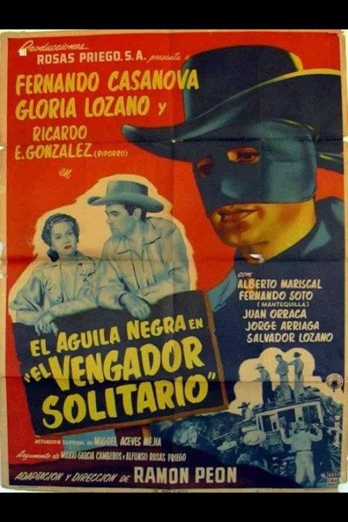 El aguila negra en 'El vengador solitario' 1954 official movie poster