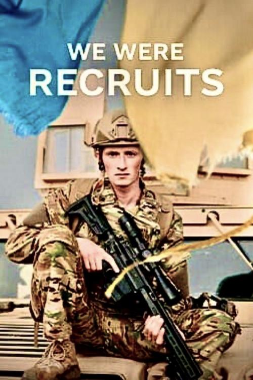 We Were Recruits 2024 official movie poster