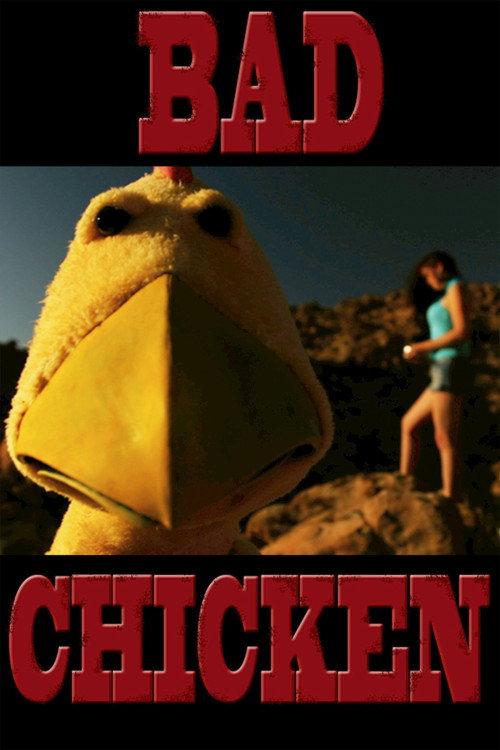 Bad Chicken 2013 official movie poster
