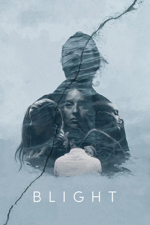 Blight 2018 official movie poster