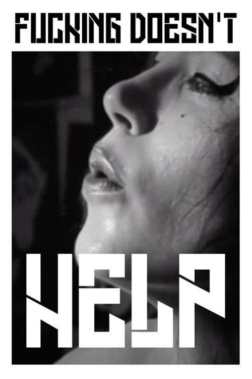 Fucking doesen't help  official movie poster