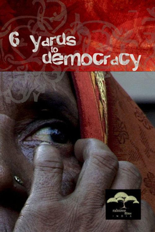 6 Yards To Democracy  official movie poster